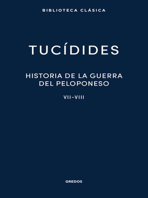 cover image of Historia de la guerra del Peloponeso. Libros VII-VIII
